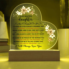 To My Beautiful Daughter – Acrylic Heart Plaque